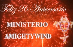 Feliz 26 Aniversario Ministerio AMIGHTYWIND Feliz Cumpleaños Rv